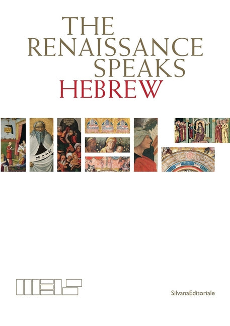 The Renaissance Speaks Hebrew by Busi, Giulio