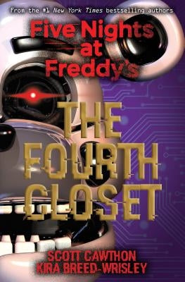 The Fourth Closet by Cawthon, Scott