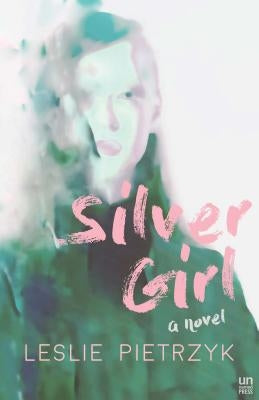 Silver Girl by Pietrzyk, Leslie