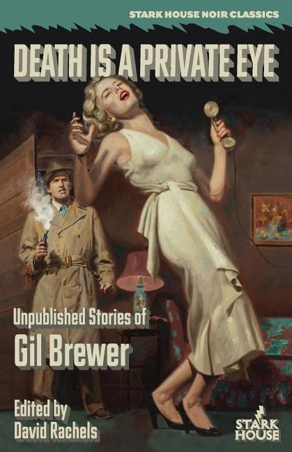 Death is a Private Eye by Brewer, Gil