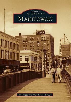 Manitowoc by Prigge, Ed