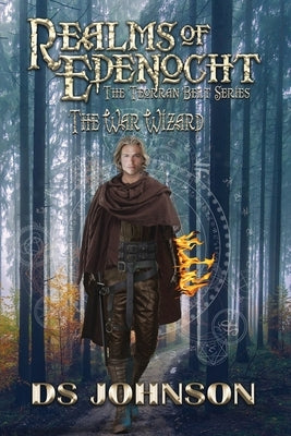 Realms of Edenocht The War Wizard by Johnson, Ds