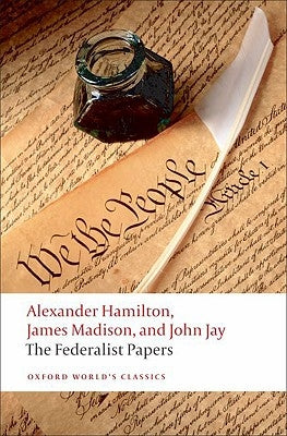The Federalist Papers by Hamilton, Alexander