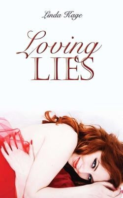 Loving Lies by Kage, Linda