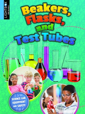 Beakers, Flasks, and Test Tubes by Noelle, Becky