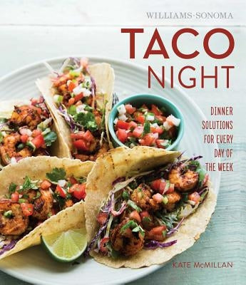Taco Night by McMillan, Kate