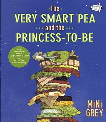 The Very Smart Pea and the Princess-To-Be by Grey, Mini