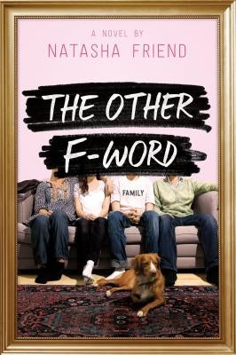 The Other F-Word by Friend, Natasha
