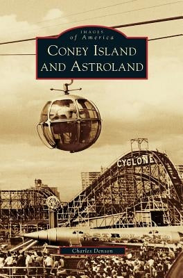 Coney Island and Astroland by Denson, Charles