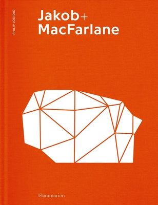 Jakob + MacFarlane by Jodidio, Philip