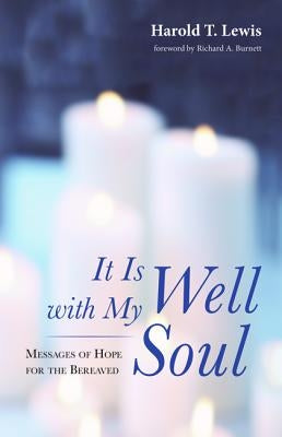 It Is Well with My Soul by Lewis, Harold T.