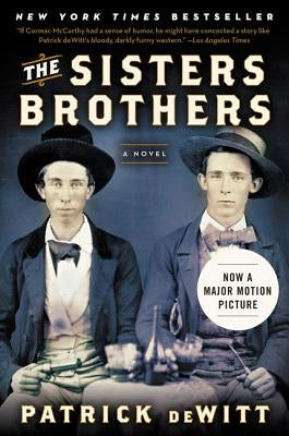 The Sisters Brothers by DeWitt, Patrick