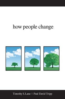 How People Change by Lane, Timothy S.