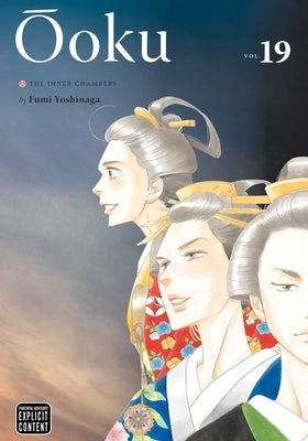 Ôoku: The Inner Chambers, Vol. 19, 19 by Yoshinaga, Fumi