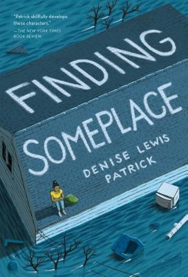 Finding Someplace by Patrick, Denise Lewis