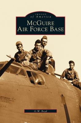 McGuire Air Force Base by Boyd, G. W.