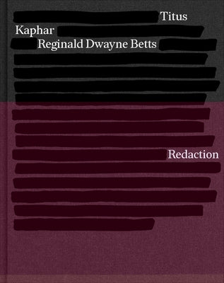 Redaction by Betts, Reginald Dwayne