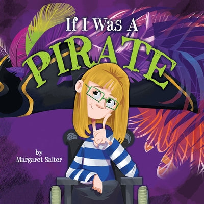 If I Was a Pirate by Salter, Margaret