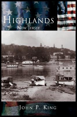 Highlands by King, John P.