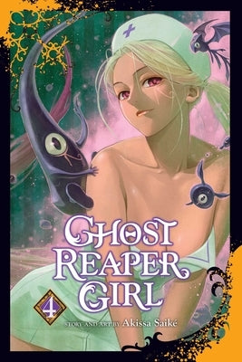 Ghost Reaper Girl, Vol. 4 by Saiké, Akissa