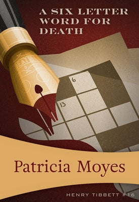 A Six-Letter Word for Death by Moyes, Patricia