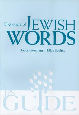 Dictionary of Jewish Words by Scolnic, Ellen