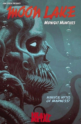 Moon Lake: Midnight Munchies by Fogler, Dan