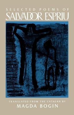 Selected Poems of Salvador Espriu by Espriu, Salvador