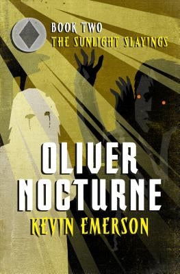 The Sunlight Slayings by Emerson, Kevin