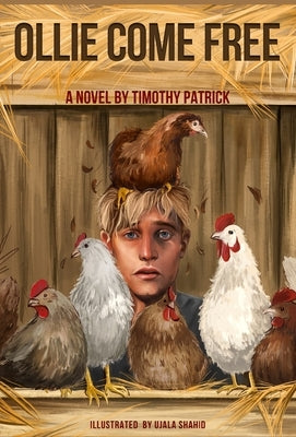 Ollie Come Free by Patrick, Timothy