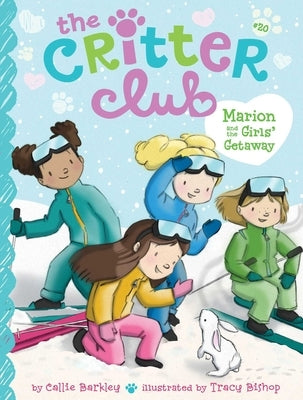 Marion and the Girls' Getaway, Volume 20 by Barkley, Callie