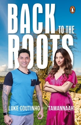 Back to the Roots by Coutinho, Luke