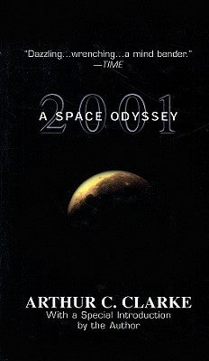 2001 A Space Odyssey by Clarke, Arthur Charles