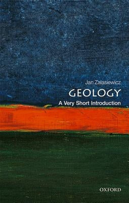 Geology: A Very Short Introduction by Zalasiewicz, Jan