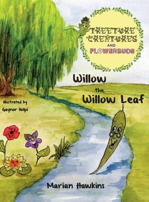Willow the Willow Leaf by Hawkins, Marian