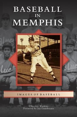 Baseball in Memphis by Watkins, Clarence