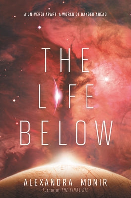 The Life Below by Monir, Alexandra