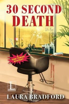 30 Second Death by Bradford, Laura