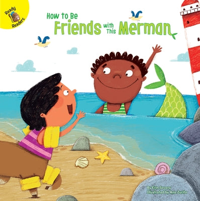 How to Be Friends with This Merman by Savory, Erin