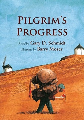 Pilgrim's Progress by Schmidt, Gary D.