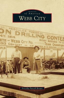 Webb City by Brown, Priscilla Purcell