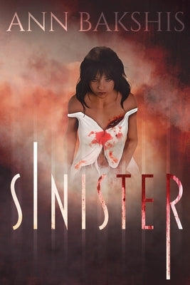Sinister by Bakshis, Ann