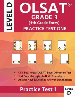 OLSAT Grade 3 (4th Grade Entry) Level D: Practice Test One Gifted and Talented Prep Grade 3 for Otis Lennon School Ability Test by Origins Publications