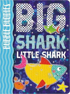 Big Shark, Little Shark by Make Believe Ideas Ltd