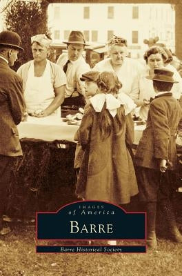 Barre by Barre Historical Society