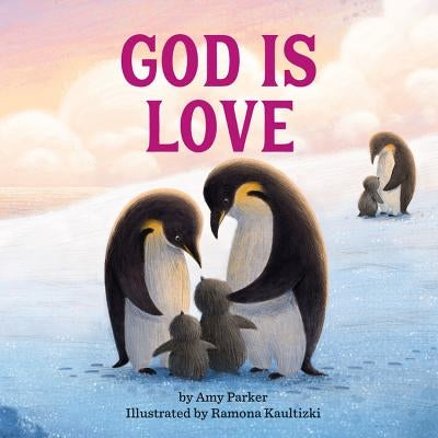 God Is Love by Parker, Amy