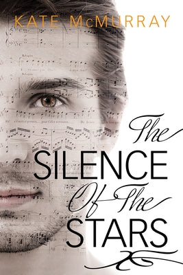The Silence of the Stars by McMurray, Kate