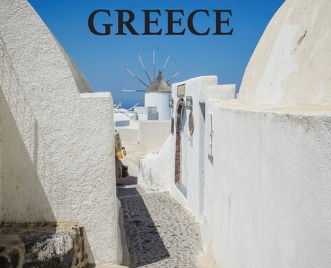Greece: Travel Book on Greece by Booth, Elyse
