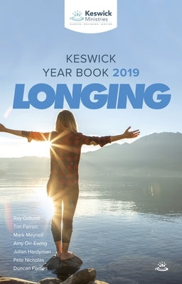 Keswick Year Book 2019: Longing by Farron, Tim