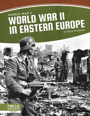 World War II in Eastern Europe by Poehlmann, Tristan
